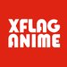 XFLAG ANIME公式 - YouTube